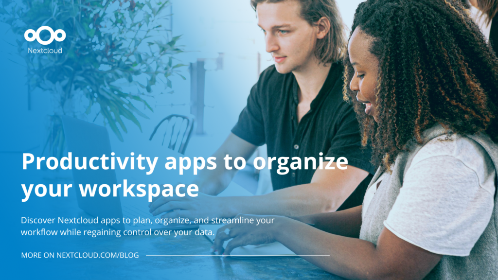Best Nextcloud productivity apps to organize your workspace